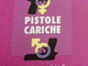 Bordighera: sabato prossimo al BBF 2019, presentazione libro ‘Pistole Cariche' di Caterina Grisanzio Bordighera: sabato prossimo al BBF 2019, presentazione libro ‘Pistole Cariche' di Caterina Grisanzio