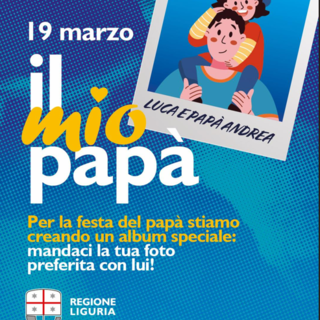 Regione Liguria lancia “Il mio papà”: una campagna social per celebrare la Festa del Papà