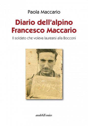 Bordighera: domani, presentazione del libro 'Diario dell’alpino Francesco Maccario. Il soldato che voleva arruolarsi alla Bocconi”'