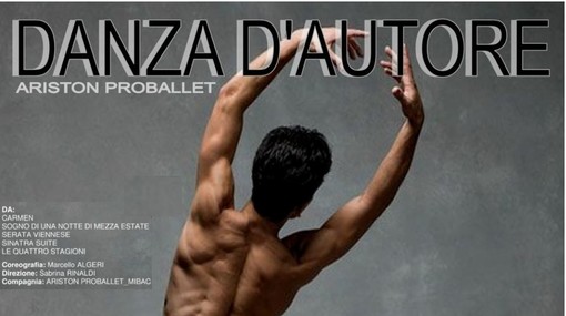 Sanremo: venerdì al Teatro Centrale appuntamento con la Danza d'Autore insieme all'Ariston Proballet Sanremo: venerdì al Teatro Centrale appuntamento con la Danza d'Autore insieme all'Ariston Proballet