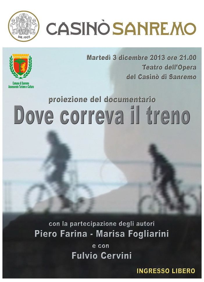 Sanremo: domani sera al Casinò la proiezione del documentario "Dove correva il treno"