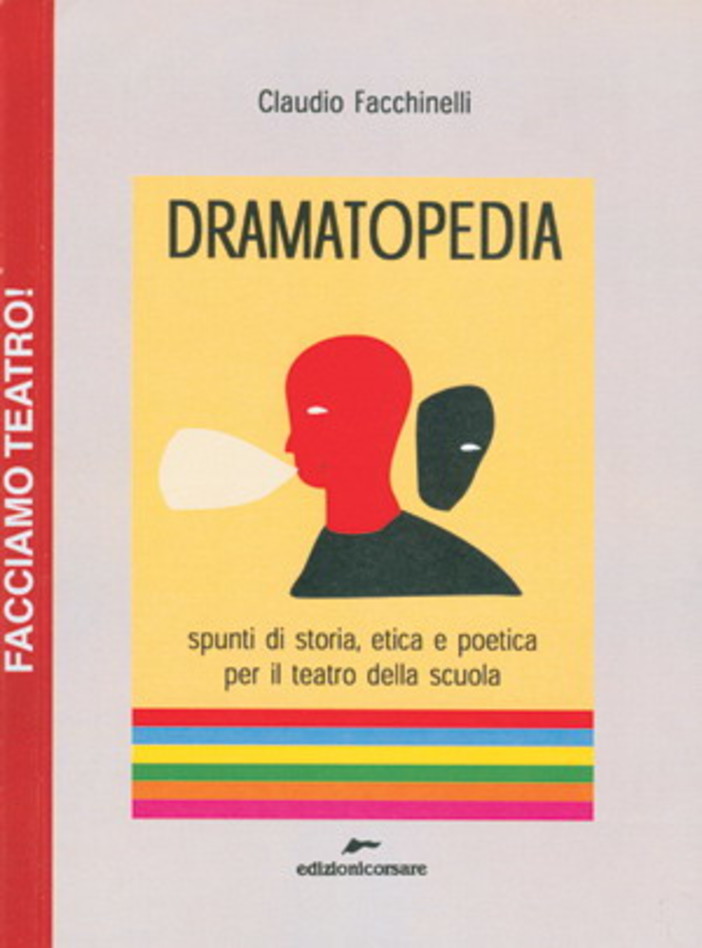 Al Dams di Imperia il 17 novembre la "Dramatopedia" di Claudio Facchinelli