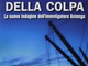 Imperia: domani alla Mondadori, presentazione libro ‘L'essenza della colpa’ di Andrea Novelli e Gianpaolo Zarini