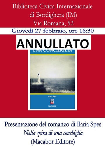 Bordighera: annullata la presentazione del romanzo "Nella spira di una conchiglia", previsto per giovedì in biblioteca