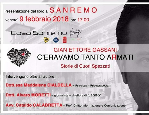 #Sanremo2018: il 9 febbraio a Casa Sanremo, presentazione libro ‘C'eravamo tanto armati’ di Gian Ettore Gassani