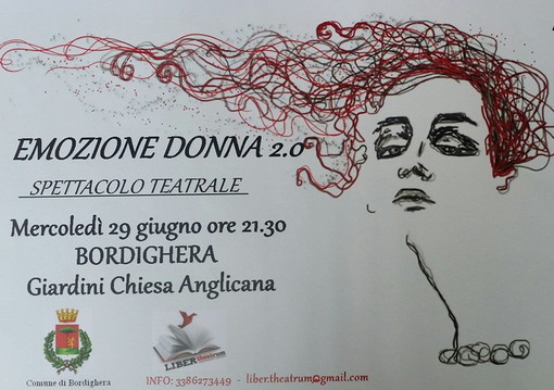 Bordighera: domani sera all'ex Anglicana "Emozione Donna 2.0" del gruppo "Les Femmes" di Liber theatrum Bordighera: domani sera all'ex Anglicana "Emozione Donna 2.0" del gruppo "Les Femmes" di Liber theatrum