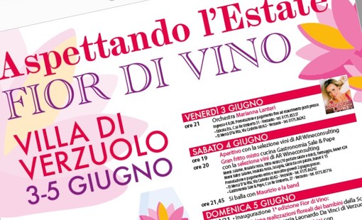 Aspettando l’estate, Pro Loco Villa di Verzuolo (Cuneo) inaugura la stagione a partire da venerdì 3 giugno con Fiori di Vino