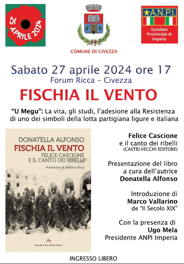 Civezza: presentazione libro di Donatella Alfonso 'Fischia il vento. Felice Cascione e la canzone della libertà' Civezza: presentazione libro di Donatella Alfonso 'Fischia il vento. Felice Cascione e la canzone della libertà'