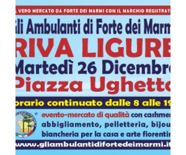 "Gli Ambulanti di Forte dei Marmi" a RIVA LIGURE martedì 26 dicembre