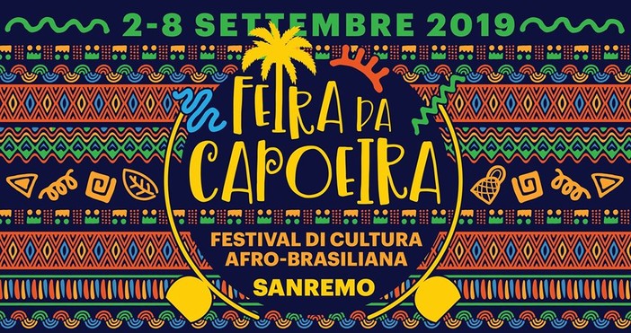 Dal 2 all'8 settembre, Feira da Capoeira 2019, Festival di Cultura Afro-Brasiliana nel Ponente ligure Dal 2 all'8 settembre, Feira da Capoeira 2019, Festival di Cultura Afro-Brasiliana nel Ponente ligure