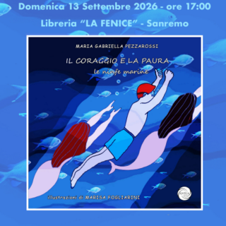 Sanremo, alla libreria "La Fenice" la presentazione del libro "Il coraggio e la paura - Le ninfe marine" di Maria Gabriella Pezzarossi Sanremo, alla libreria "La Fenice" la presentazione del libro "Il coraggio e la paura - Le ninfe marine" di Maria Gabriella Pezzarossi