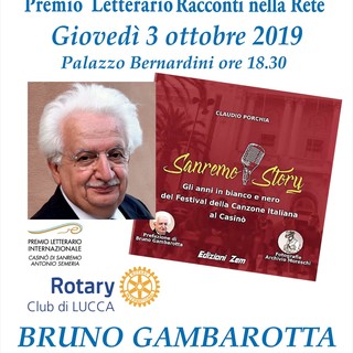 Verso il 70° anniversario del Festival della Canzone: Bruno Gambarotta e Claudio Porchia ospiti della rassegna LuccAutori