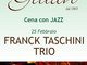 Taggia: il 25febbraio cena a base jazz dal ristorante Giuan Taggia: il 25febbraio cena a base jazz dal ristorante Giuan