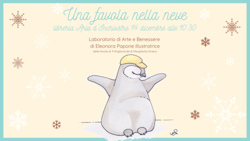 Sabato 14 dicembre alla libreria Aria d’Inchiostro di Taggia, un viaggio nel fantastico paese di Trifoglioverde nato dalla penna di Margherita Orsero e dai colori di Eleonora Papone