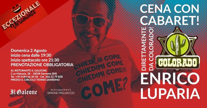 Sanremo: Cena con il Cabaret di Enrico Luparia questa sera al ristorante 'Il Galeone'