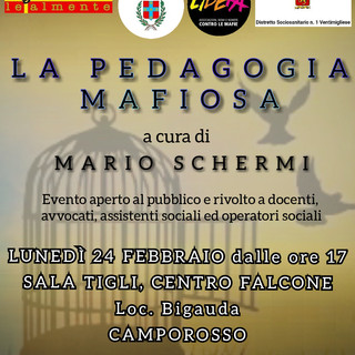 Camporosso: lunedì al Centro Falcone incontro su "La pedagogia mafiosa" con il prof. Mario Schermi Camporosso: lunedì al Centro Falcone incontro su "La pedagogia mafiosa" con il prof. Mario Schermi