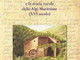 Sanremo: giovedì prossimo,  Marco Cassioli presenta il suo nuovo libro 'Gli statuti di Pigna e la storia rurale delle Alpi Marittime (XVI secolo)'