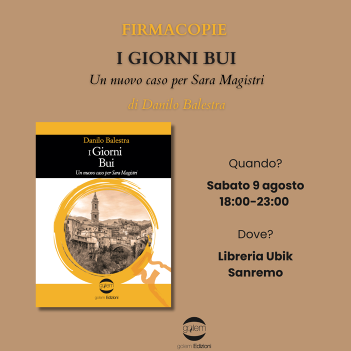 Danilo Balestra incontra i lettori a Sanremo: firmacopie del romanzo “I giorni bui” alla Libreria Ubik Danilo Balestra incontra i lettori a Sanremo: firmacopie del romanzo “I giorni bui” alla Libreria Ubik