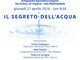 Imperia: la Camera del Lavoro organizza il convegno dal titolo "Il segreto dell'acqua"