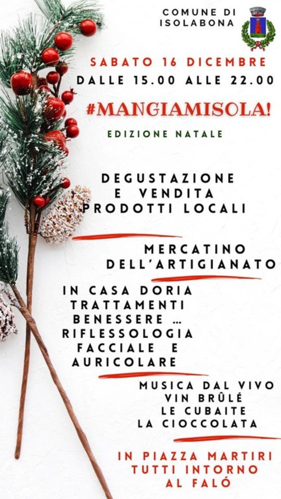 Isolabona: sabato 16 dicembre una grande festa aspettando il Natale con mercatino artigianale, degustazioni, musica e tante altre sorprese.