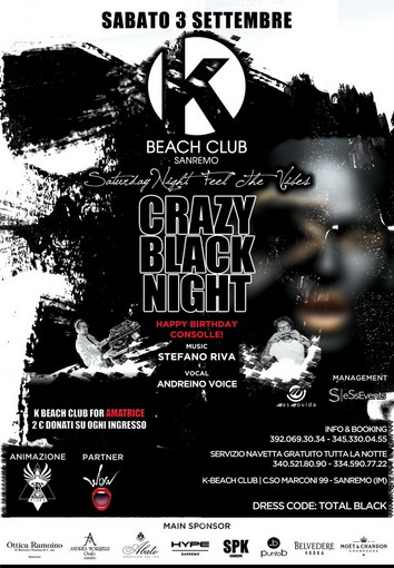 Sabato notte 3 settembre 2016, 'Crazy Black Night' al K Beach Club di Sanremo Sabato notte 3 settembre 2016, 'Crazy Black Night' al K Beach Club di Sanremo
