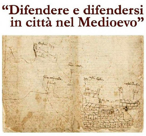 Al via convegno Difendere e difendersi in citt� nel Medioevo