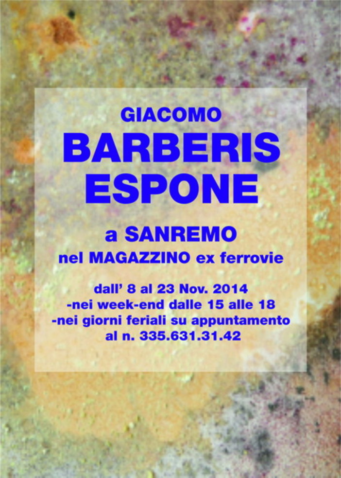 Sanremo: dall'8 al 23 novembre Giacomo Baberis espone al magazzino ex ferrovie Sanremo: dall'8 al 23 novembre Giacomo Baberis espone al magazzino ex ferrovie