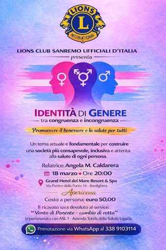 A Bordighera incontro su “Identità di genere tra congruenza e incongruenza: promuovere il benessere e la salute per tutti” A Bordighera incontro su “Identità di genere tra congruenza e incongruenza: promuovere il benessere e la salute per tutti”