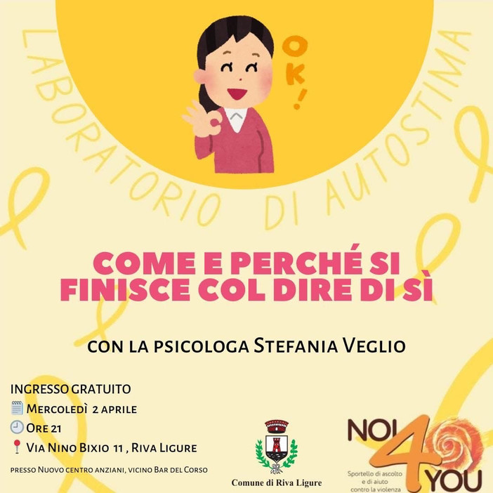 "Come e perché si finisce col dire sì", appuntamento il 2 aprile a Riva ligure con il laboratorio di 'Noi4You' "Come e perché si finisce col dire sì", appuntamento il 2 aprile a Riva ligure con il laboratorio di 'Noi4You'