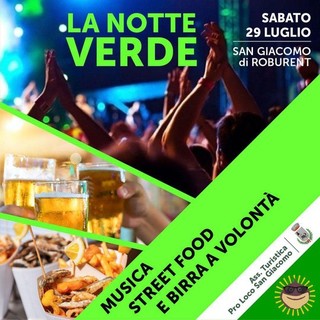A San Giacomo di Roburent la prima edizione de "La Notte Verde": musica, divertimento, artigianato e street food nella splendida cornice delle montagne
