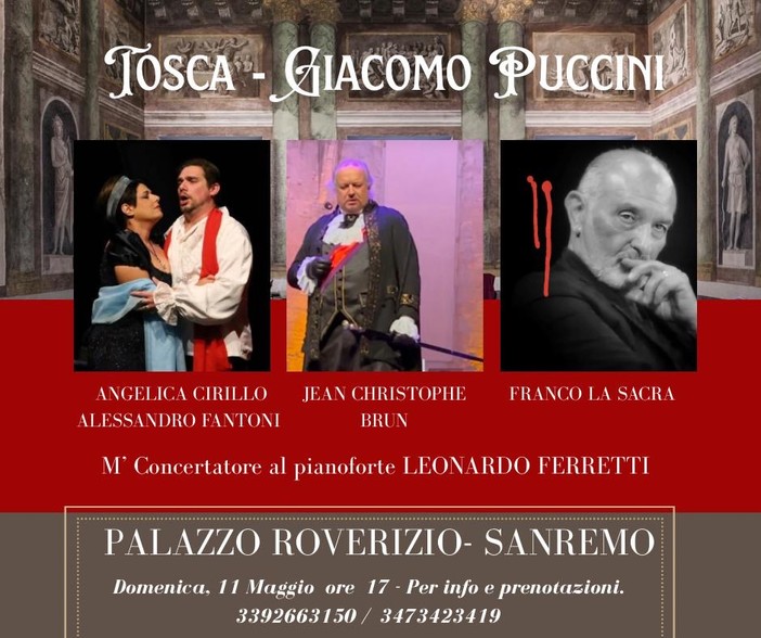 Sanremo, Tosca: la grande opera di Puccini in scena domenica prossima a Palazzo Roverizio