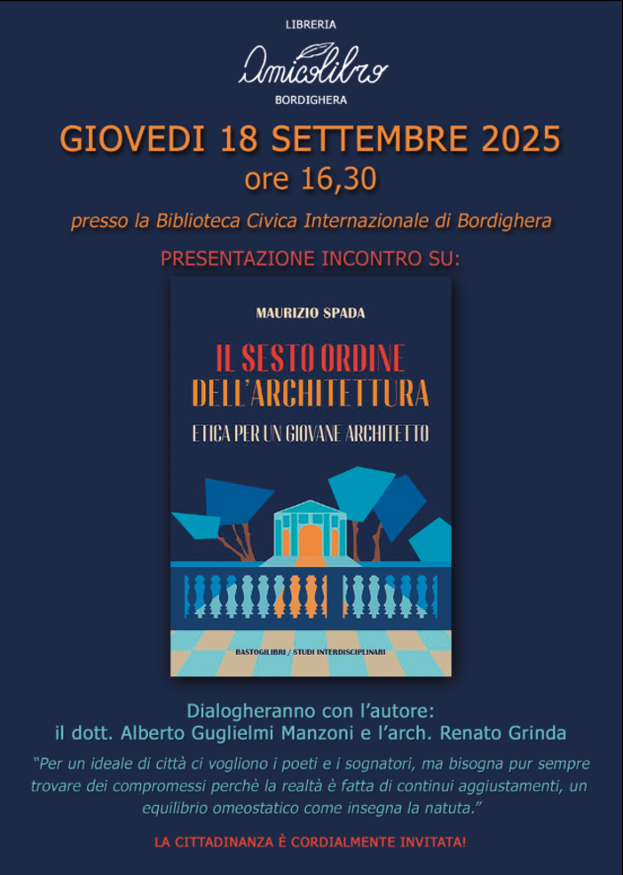Bordighera: architettura e pensiero, Maurizio Spada presenta il suo nuovo romanzo Bordighera: architettura e pensiero, Maurizio Spada presenta il suo nuovo romanzo