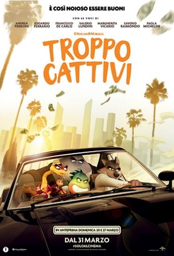 Sanremo, domenica al cinema centrale l'anteprima nazionale del film 'Troppo cattivi' Sanremo, domenica al cinema centrale l'anteprima nazionale del film 'Troppo cattivi'