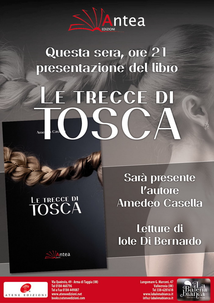Vallecrosia: stasera, presentazione del libro di Amedeo Casella 'Le Trecce di Tosca' Vallecrosia: stasera, presentazione del libro di Amedeo Casella 'Le Trecce di Tosca'