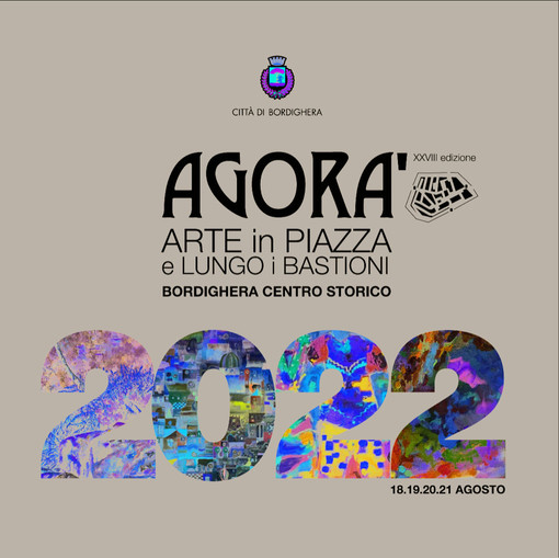 Bordighera, dal 18 al 21 agosto al via la nuova edizione di “Agorà-Arte nella Città Alta” Bordighera, dal 18 al 21 agosto al via la nuova edizione di “Agorà-Arte nella Città Alta”