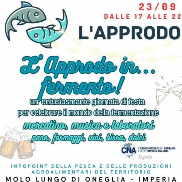 "L'Approdo in... Fermento!", al via la grande festa dei sapori di Cna Imperia