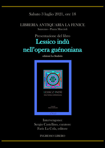 Sanremo, sabato alla libreria 'la Fenice' la presentazione di &quot;Lessico indù nell’opera guénoniana&quot;