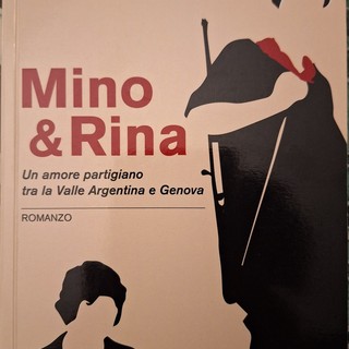 Sanremo, venerdì presentazione di 'Mino e Rina: un amore partigiano tra la valle Argentina e Genova'