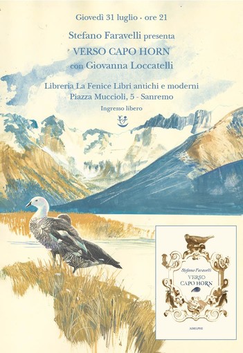 Sanremo, il 31 luglio la presentazione de “Verso Capo Horn: ci sarà l'autore Stefano Faravelli Sanremo, il 31 luglio la presentazione de “Verso Capo Horn: ci sarà l'autore Stefano Faravelli