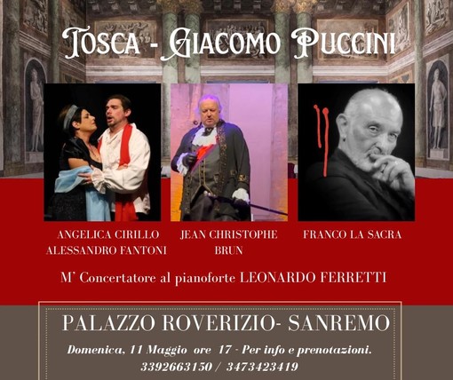 Sanremo, Tosca: la grande opera di Puccini in scena domenica prossima a Palazzo Roverizio