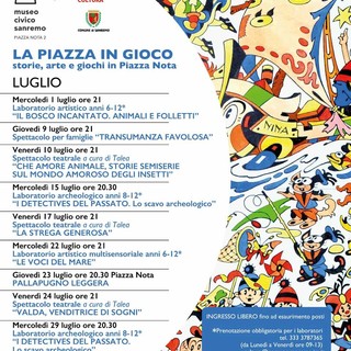 Sanremo, prosegue il programma di eventi “La piazza in gioco, storie, arte e giochi in piazza Nota” Sanremo, prosegue il programma di eventi “La piazza in gioco, storie, arte e giochi in piazza Nota”