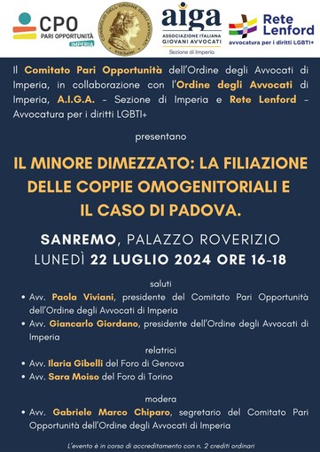 Sanremo, lunedì 22 il convegno “Il minore dimezzato: la filiazione delle coppie omogenitoriali e il caso di Padova” Sanremo, lunedì 22 il convegno “Il minore dimezzato: la filiazione delle coppie omogenitoriali e il caso di Padova”