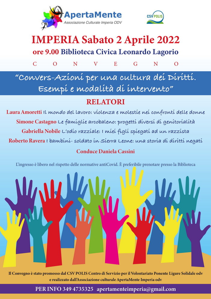 Imperia: sabato un Convegno dal titolo 'Convers- Azioni per una cultura dei Diritti. Esempi e modalità di intervento' Imperia: sabato un Convegno dal titolo 'Convers- Azioni per una cultura dei Diritti. Esempi e modalità di intervento'