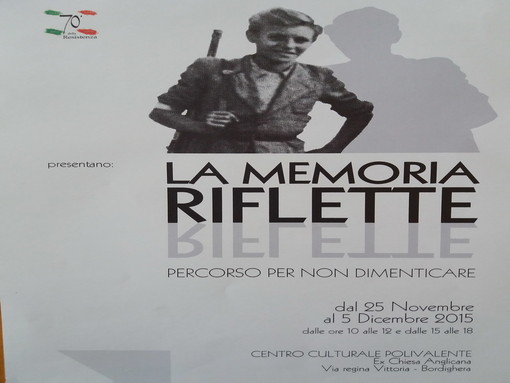 Bordighera: Mostra “La Memoria riflette” per ricordare la Resistenza Italiana nella provincia di Imperia Bordighera: Mostra “La Memoria riflette” per ricordare la Resistenza Italiana nella provincia di Imperia