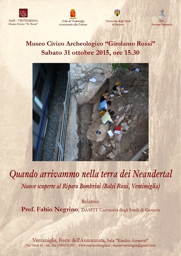 Ventimiglia: svelati i risultati degli scavi dell'equipe italo-canadese al Riparo Bombrini ai Balzi Rossi Ventimiglia: svelati i risultati degli scavi dell'equipe italo-canadese al Riparo Bombrini ai Balzi Rossi