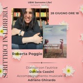 Sanremo, alla Libreria Ubik la rassegna “Scrittrici in Libreria”. Protagoniste Francesca Sensini e Roberta Poggio