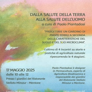 "Dalla salute della terra alla salute dell'uomo", sabato 17 maggio incontro a Mentone
