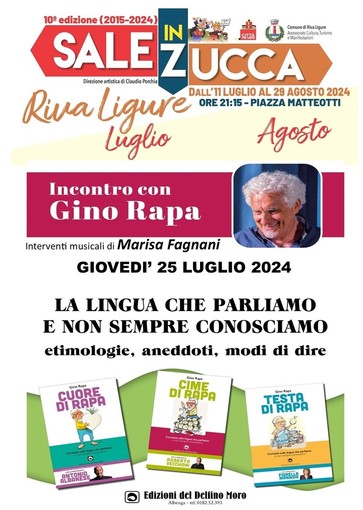 Riva Ligure a Sale in Zucca "La lingua che parliamo e non sempre conosciamo". Un incontro speciale con Gino Rapa con gli interventi musicali di Marisa Fagnani.