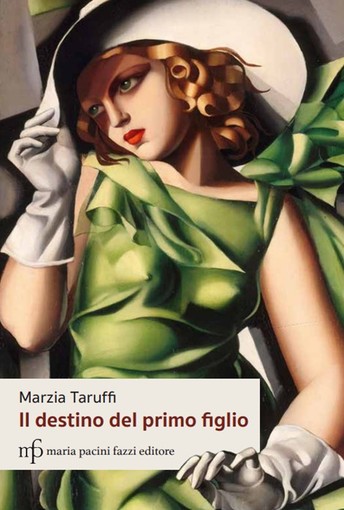 "Il destino del primo figlio", nuovo libro della scrittrice imperiese Marzia Taruffi "Il destino del primo figlio", nuovo libro della scrittrice imperiese Marzia Taruffi