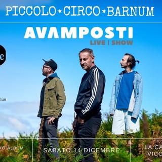 La band torinese Piccolo Circo Barnum arriva a Sanremo per presentare il primo disco ‘Avamposti’ La band torinese Piccolo Circo Barnum arriva a Sanremo per presentare il primo disco ‘Avamposti’